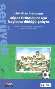 Süper Futbolcular İçin Başlama Düdüğü                                                                                                                                                                                                                          