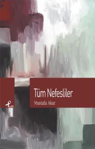 Tüm Nefesliler                                                                                                                                                                                                                                                 