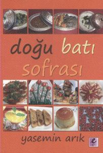 Doğu Batı Sofrası                                                                                                                                                                                                                                              