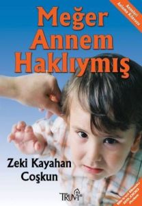 Meğer Annem Haklıymış Anneleri Anlama Kılavuzu                                                                                                                                                                                                                 