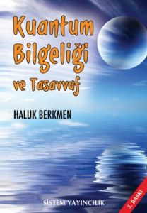 Kuantum Bilgeliği ve Tasavvuf                                                                                                                                                                                                                                  