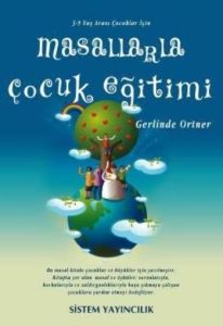 Masallarla Çocuk Eğitimi                                                                                                                                                                                                                                       