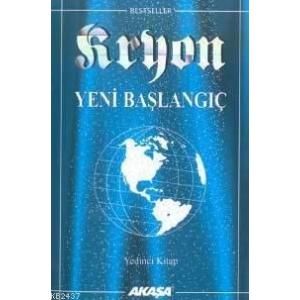 Kryon: 7. Kitap Yeni Başlangıç                                                                                                                                                                                                                                 