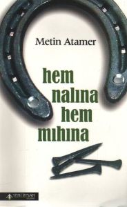Hem Nalına Hem Mıhına                                                                                                                                                                                                                                          