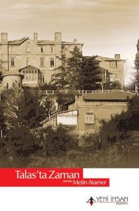 Talas’ta Zaman                                                                                                                                                                                                                                                 