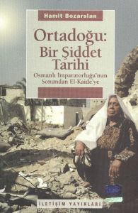 Ortadoğu - Bir Şiddet Tarihi                                                                                                                                                                                                                                   