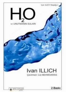 H2O ve Unutmanın Suları                                                                                                                                                                                                                                        
