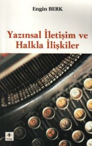 Yazınsal İletişim ve Halkla İlişkiler                                                                                                                                                                                                                          