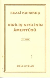 Diriliş Neslinin Amentüsü                                                                                                                                                                                                                                      