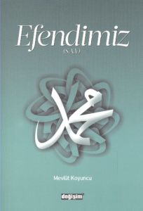 Efendimiz (S.A.V)                                                                                                                                                                                                                                              