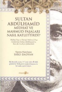 Sultan Abdülhamid ve Midhat ve Mahmud Paşaları Nas                                                                                                                                                                                                             