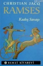 Ramses - Kadeş Savaşı                                                                                                                                                                                                                                          