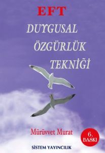 EFT Duygusal Özgürlük Tekniği                                                                                                                                                                                                                                  