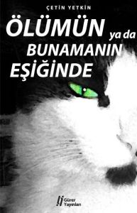 Ölümün ya da Bunamanın Eşiğinde                                                                                                                                                                                                                                