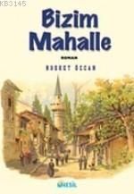 Bizim Mahalle                                                                                                                                                                                                                                                  