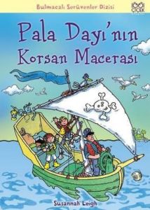 Pala Dayı’nın Korsan Macerası                                                                                                                                                                                                                                  