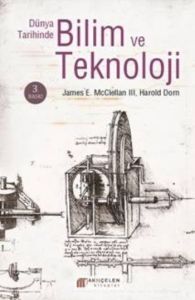 Dünya Tarihinde Bilim ve Teknoloji                                                                                                                                                                                                                             
