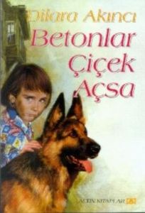 Betonlar Çiçek Açsa                                                                                                                                                                                                                                            