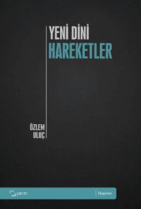 Yeni Dini Hareketler                                                                                                                                                                                                                                           