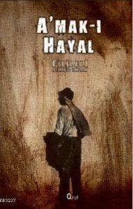 A’mak-ı Hayal                                                                                                                                                                                                                                                  