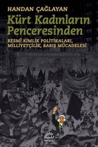 Kürt Kadınların Penceresinden                                                                                                                                                                                                                                  