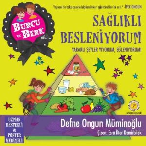 Burcu ve Berk ile - Sağlıklı Besleniyorum                                                                                                                                                                                                                      