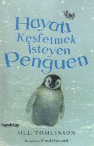 Hayatı Keşfetmek İsteyen Penguen                                                                                                                                                                                                                               