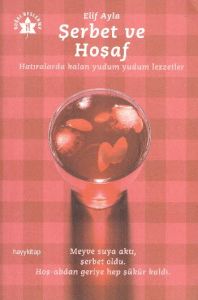 Şerbet ve Hoşaf                                                                                                                                                                                                                                                