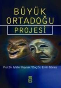 Büyük Ortadoğu Projesi                                                                                                                                                                                                                                         