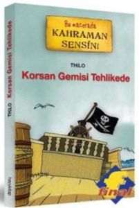 Korsan Gemisi Tehlikede Bu Macerada Kahraman Sensi                                                                                                                                                                                                             