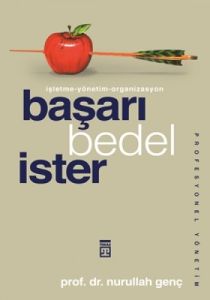 Başarı Bedel ister                                                                                                                                                                                                                                             