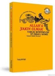 Allah’a Yakın Olmak                                                                                                                                                                                                                                            
