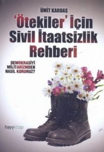 ’Ötekiler’ İçin Sivil İtaatsizlik Rehberi                                                                                                                                                                                                                      
