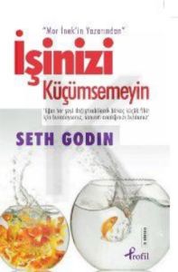 İşinizi Küçümsemeyin                                                                                                                                                                                                                                           