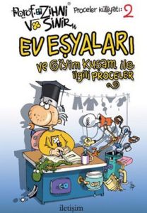 Porof. Zihni Sinir Ev Eşyaları ve Giyim Kuşam ile                                                                                                                                                                                                              