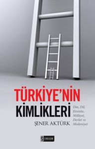 Türkiye’nin Kimlikleri                                                                                                                                                                                                                                         
