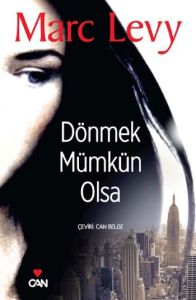 Dönmek Mümkün Olsa                                                                                                                                                                                                                                             