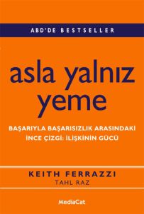 Asla Yalnız Yeme                                                                                                                                                                                                                                               