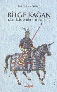 Bilge Kağan                                                                                                                                                                                                                                                    
