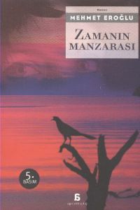 Zamanın Manzarası                                                                                                                                                                                                                                              