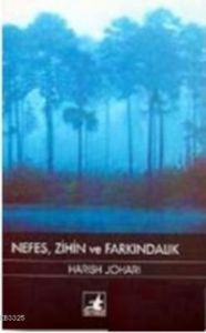 Nefes, Zihin ve Farkındalık                                                                                                                                                                                                                                    