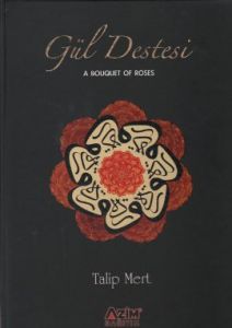 Gül Destesi                                                                                                                                                                                                                                                    