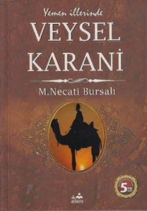 Yemen İllerinde Veysel Karani                                                                                                                                                                                                                                  