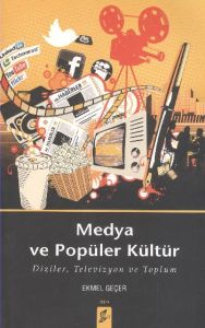 Medya ve Popüler Kültür                                                                                                                                                                                                                                        