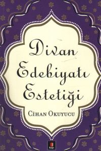 Divan Edebiyatı Estetiği                                                                                                                                                                                                                                       