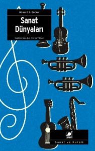 Sanat Dünyaları                                                                                                                                                                                                                                                