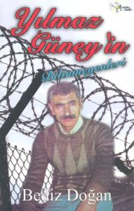Yılmaz Güney’in Bilinmeyenleri                                                                                                                                                                                                                                 