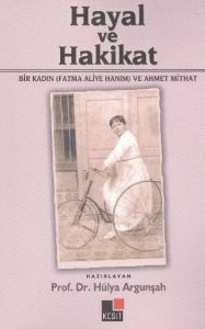 Hayal ve Hakikat                                                                                                                                                                                                                                               