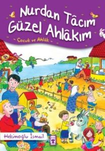 Nurdan Tacım Güzel Ahlakım                                                                                                                                                                                                                                     
