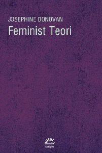Feminist Teori                                                                                                                                                                                                                                                 